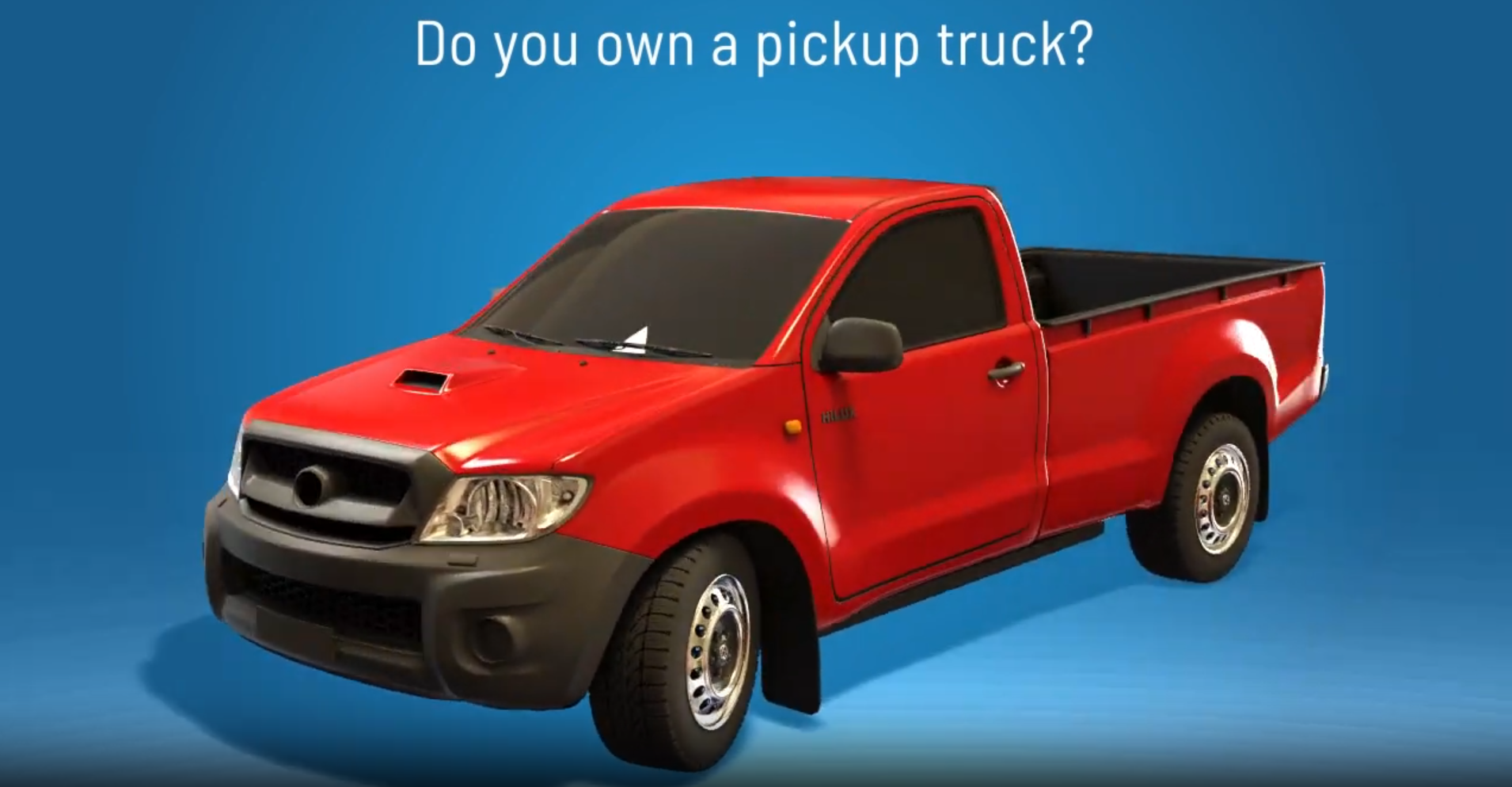 Bright red pickup truck displayed on a blue background with text 'Do you own a pickup truck?